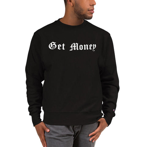 Official Get Money x Champion Sweatshirt
